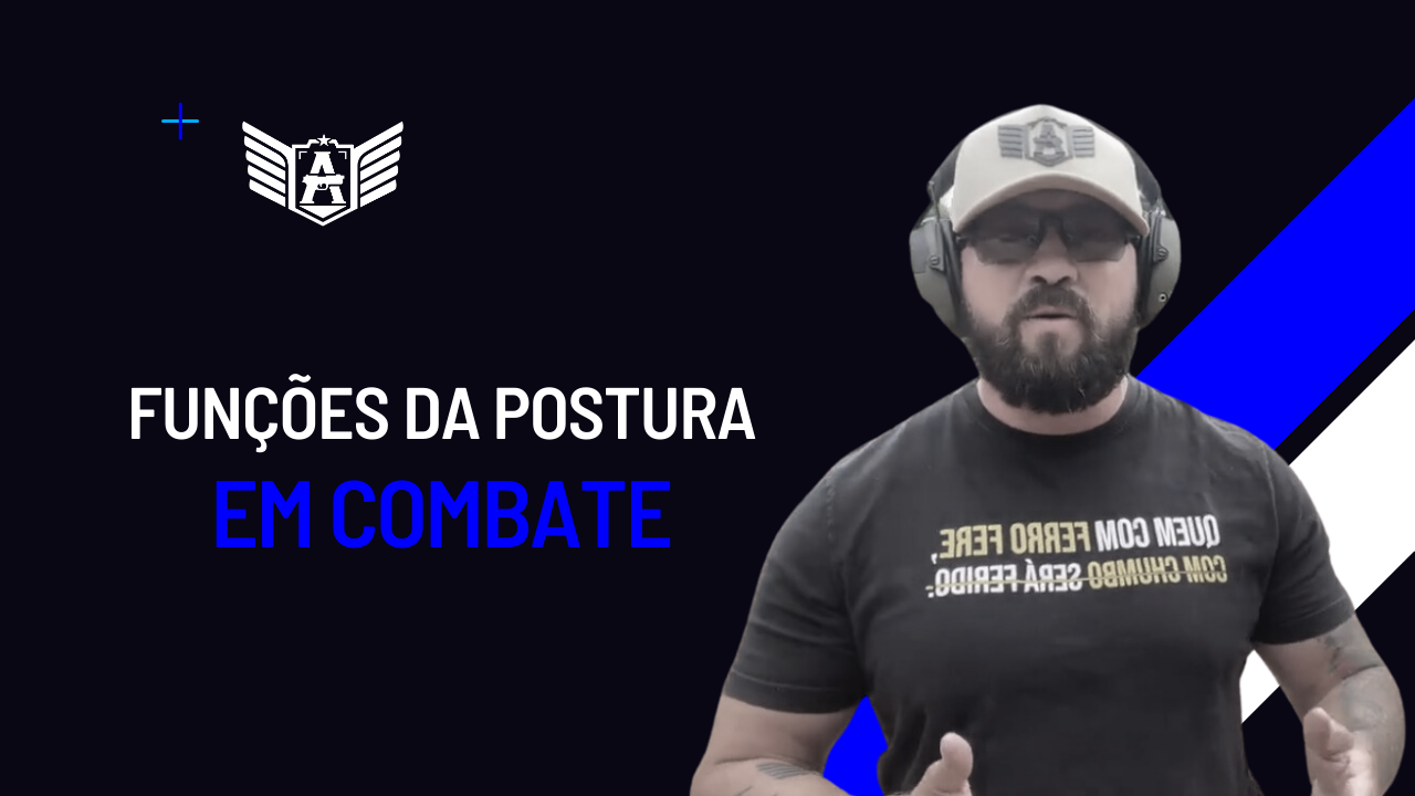 4 das inúmeras funções da postura em combate