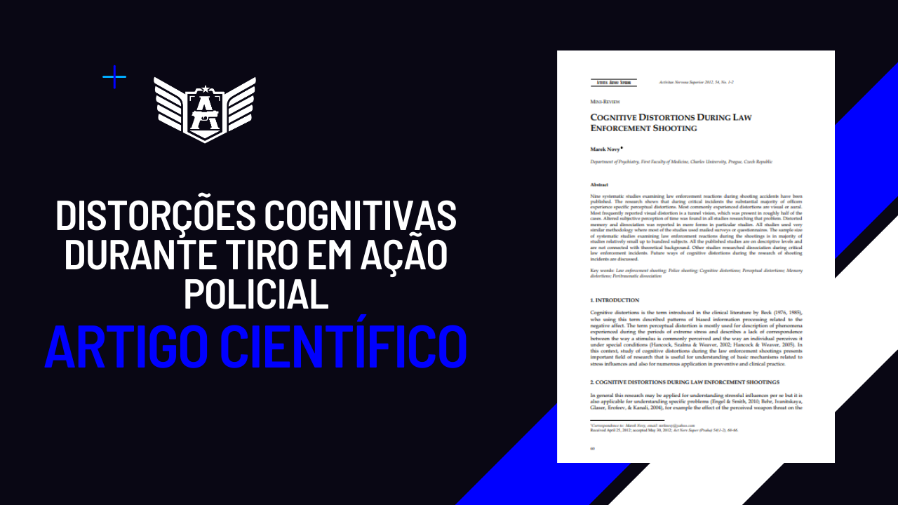 DISTORÇÕES COGNITIVAS DURANTE TIRO EM AÇÃO POLICIAL