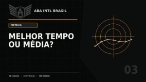 Melhor tempo ou tempo médio: qual número realmente importa? — ABA Intl Brasil